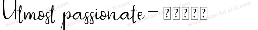 Utmost passionate字体转换